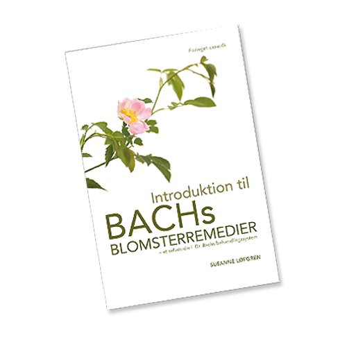 Billede af Introduktion til Bach Blomster remedier BOG, Forf.Susanne Løfgren